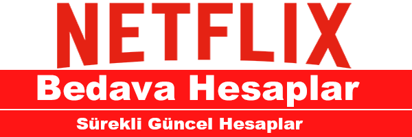 Netflix Bedava Hesap