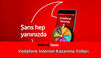 Vodafone İnternet Kazanma Yolları